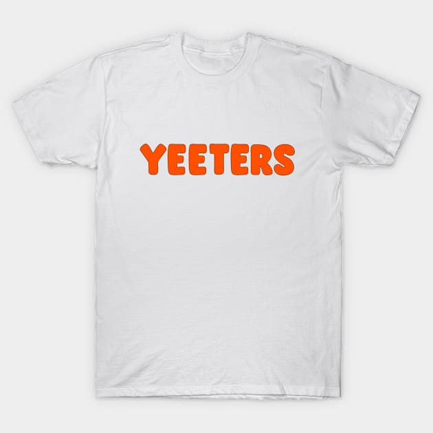 Yeeters T-Shirt by VertigoKeyz